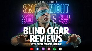 Smoke Night LIVE – Blind Cigar Reviews