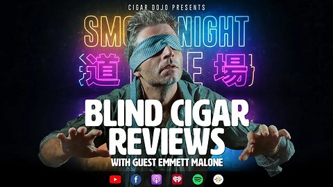 Smoke Night LIVE – Blind Cigar Reviews