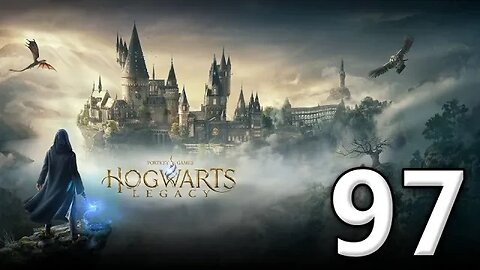 Hogwarts Legacy Let's Play #97