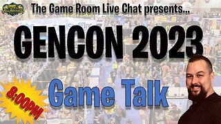 The AllAboard Game Room | GenCon 2023 Game Talk!