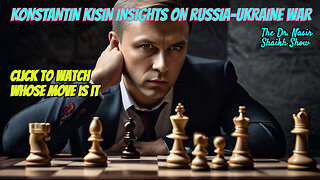 KONSTANTIN KISIN UNLEASHED: Powerful Insights into the Russian Ukraine Conflict