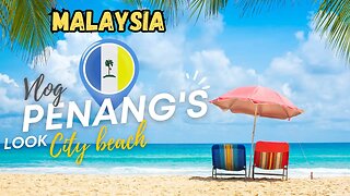 Exploring Penang's Hidden Beach Paradise | Malaysia Travel Vlog #georgetown #beach