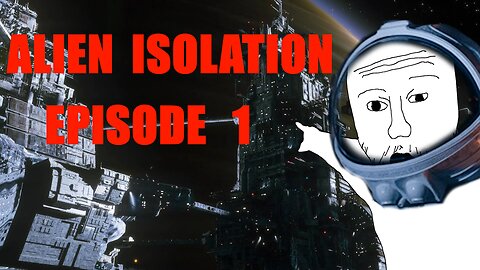 Beginnings | Episode 1 | Alien Isolation