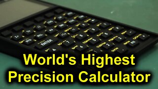EEVblog #1159 - World's Most Precise Pocket Calculator