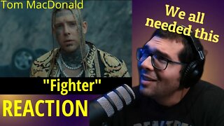 WE ALL NEEDED THIS! "Fighter" Tom MacDonald. First listen on the Freethinker Reaction series