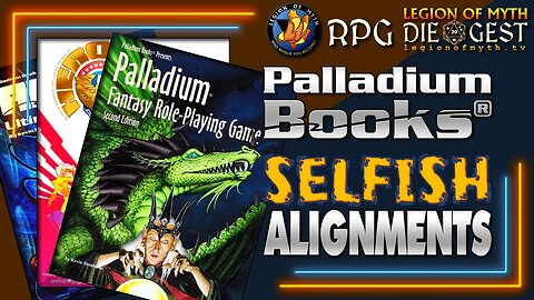 Palladium Books Megaverse: Mixed alignment groups - I'm Selfish!