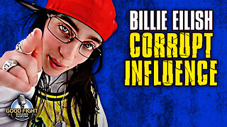 Billie Eilish: The Corrupt Influence of a Possessed Mind