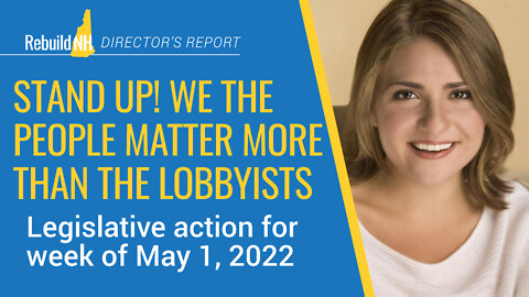 Director's Report: Stand Up! We the People Matter More Than Lobbyists