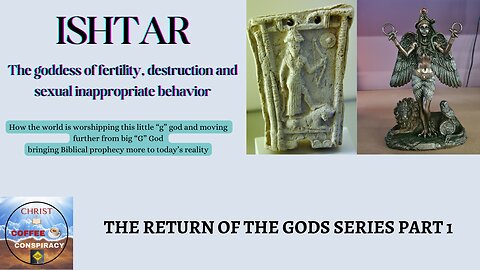Episode # 25 - Do you celebrate Easter? Ishtar? | Ishtar has returned 😬 PRAY 🙏🏻