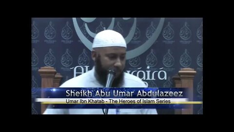 Abu Umr Abdul Azeez - Heroes of Islam - Umar Ibn Khattab