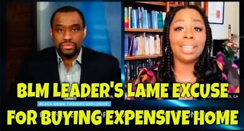 BLM House 1.4 Million Bucks! BLM Co-Founder Defends Purchase: "I'm Buying these Homes for my Family"