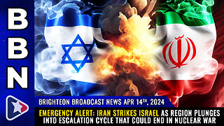 BBN, Apr 14, 2023 - EMERGENCY ALERT: Iran strikes Israel as region plunges into escalation cycle...