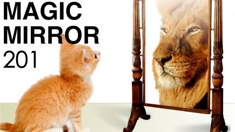 Magic Mirror 201 - The Time Is Now