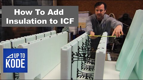 How to Add Insulation to an ICF Wall