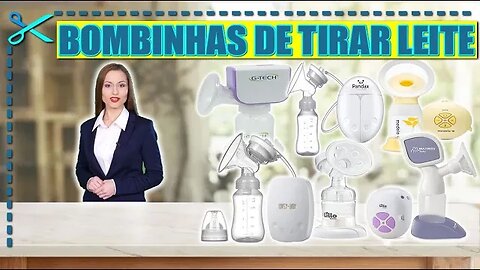 🏆 6 Melhores Bombinhas de Tirar Leite Materno Elétricas