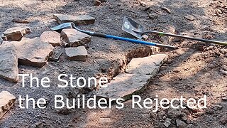 October 15, 2023 - The Stone the Builders Rejected - Matthew 21:33-44