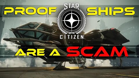 PROOF STAR CITIZEN SHIPS ARE A SCAM (RSI AURORA)