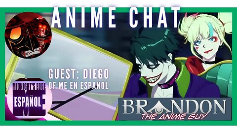 Anime Guy Presents Anime Chat with @midnightsedgeespanol4411 Diego!