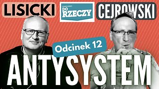 Komunizm, tyrania, Polexit i rolnicy - Cejrowski i Lisicki - Antysystem odc. 12 2023/3/15