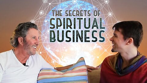 The Secrets of Spiritual Business (Ft. Gerard Powell - RYTHMIA)