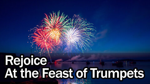 Rejoice At The Feast of Trumpets