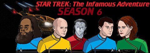 Star Trek: THE INFAMOUS ADVENTURES - s06e02 | "Fog of Peace"