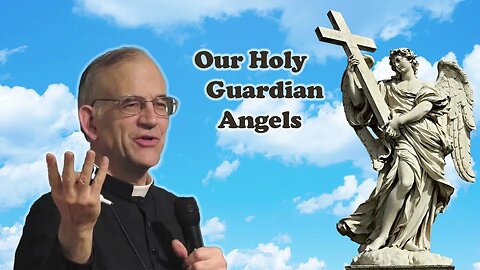 Father Casimir: Holy Guardian Angels