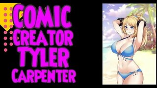 Interview with Comic Creator Tyler Carpenter #Comics #manga #anime #kickstarter #Americanmanga