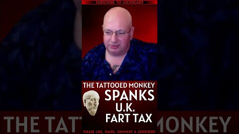 MONKEY SPANKS UK FART TAX