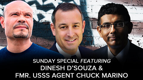 SUNDAY SPECIAL w/ Dinesh D'Souza, Coach Bruce Pearl and Fmr. SS Agent Chuck Marino - 10/15/2023