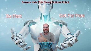 Brokers HATE This Binary Options Robot