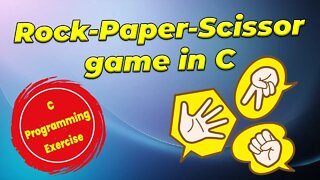 Coding A Rock Paper Scissor game in C Programming Language