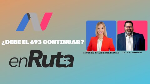 El ¿693 debe continuar? - Joanne Rodriguez Veve y Lic. Juan M Frontera