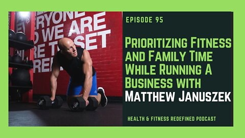 Prioritizing Fitness and Family Time While Running A Business