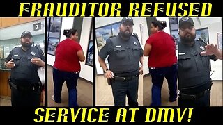 Frauditor Runs Smart Mouth & Cop Tells Him no Service at DMV, Get Out!