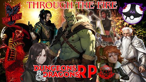 Through the Fire - Dungeons and Dragons RP
