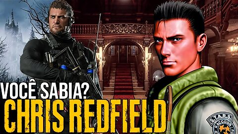 8 Curiosidades Incríveis Sobre Chris Redfield • Resident Evil