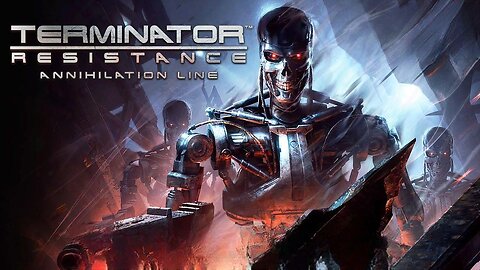 Terminator Resistance Annihilation Line | Extreme Difficulty | Full Gameplay