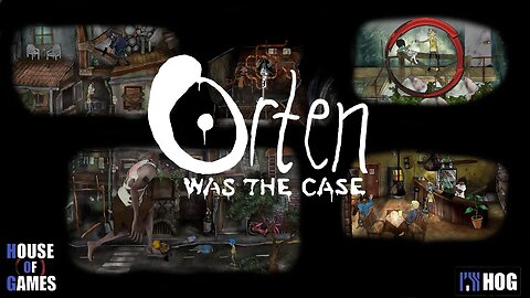 House of Games #40 - Orten Was The Case