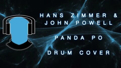Hans Zimmer & John Powell Panda Po Drum Cover