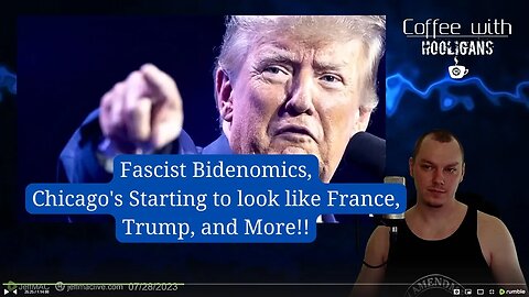 Fascist Bidenomics, Chicago's Starting to look like France, Trump, and More!!