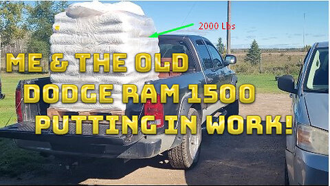 Putting Myself & The Old Dodge Ram To Work!!!