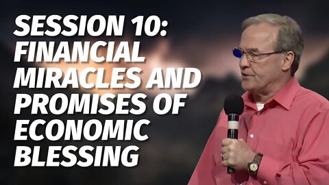 Session 10: Financial Miracles and Promises of Economic Blessing