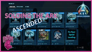 Lets Talk Mods Soloing ARK Ascended Ep. 24