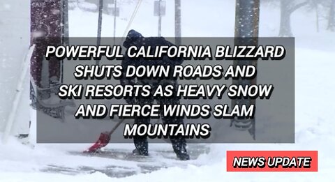 Blizzard Fury: California's Snowy Shutdown