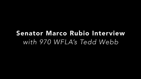 Rubio Bids Farewell to 970 WFLA's Tedd Webb