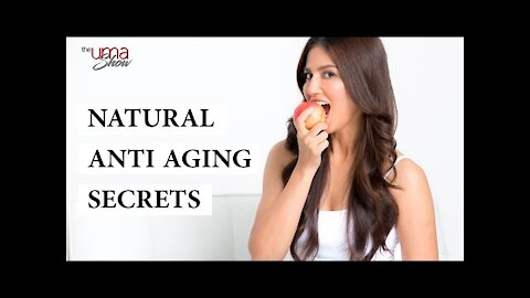 Natural Anti Aging Secrets