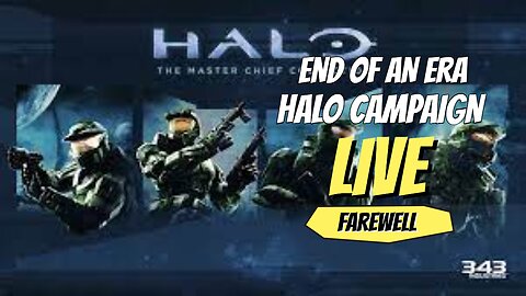 Halo: MCC (Campaign - The Maw) [Live! Mature Audiences]