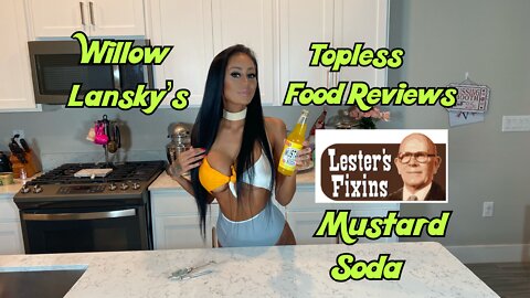 Willow Lansky's Topless Food Reviews Lester's Fixins Mustard Soda