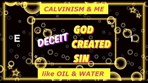 CALVINism & ME, like OIL & WATER Ep. 1